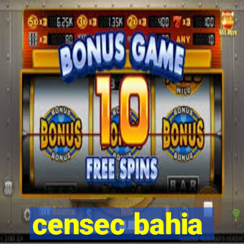 censec bahia